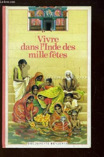 Vivre dans l'Inde des mille fêtes