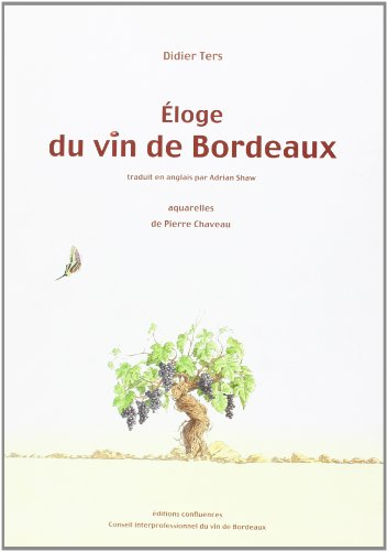 Eloge du vin de Bordeaux