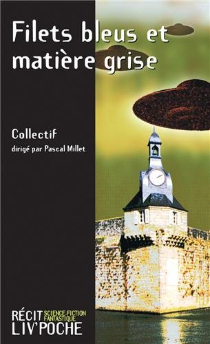 Filets bleus et matière grise