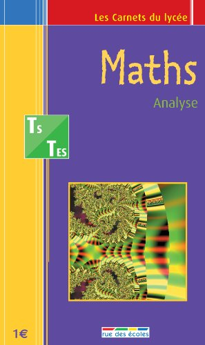 Maths terminale S, terminale ES : analyse