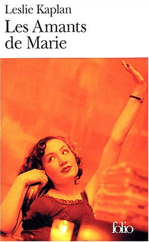 Depuis maintenant. Vol. 4. Les amants de Marie