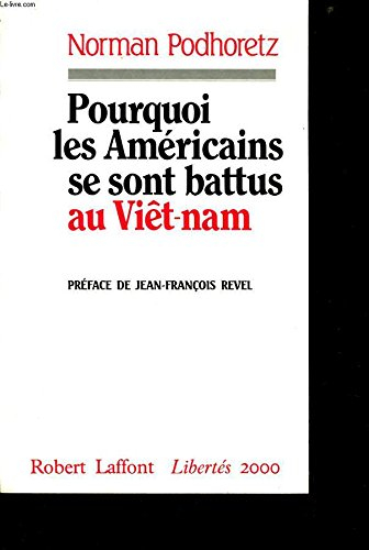 Pourquoi les Américains se sont battus au Viêt-nam
