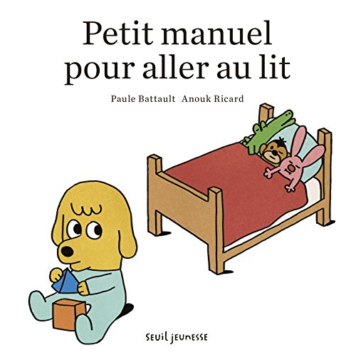 petit manuel pour aller au lit