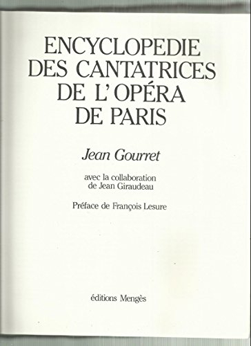 encyclopédie des cantatrices de l'opéra de paris.