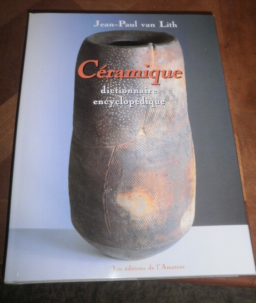 Dictionnaire encyclopédique de la céramique