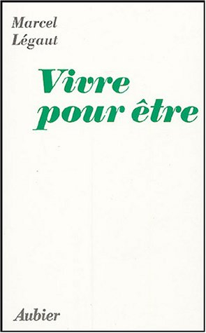 vivre pour être