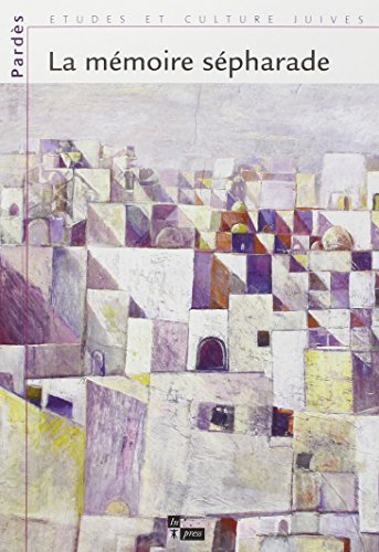 Pardès, n° 28. La mémoire séfarade : entre l'oubli et l'avenir