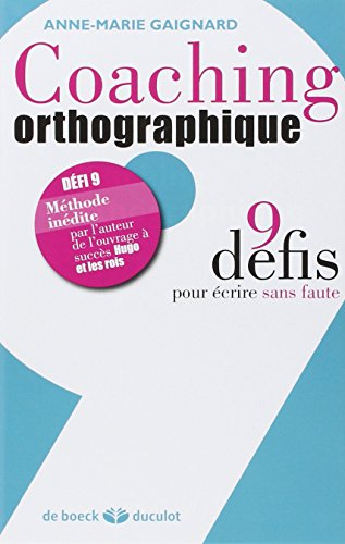 Coaching orthographique : 9 défis pour écrire sans faute