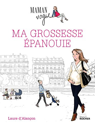 Ma grossesse épanouie : maman vogue