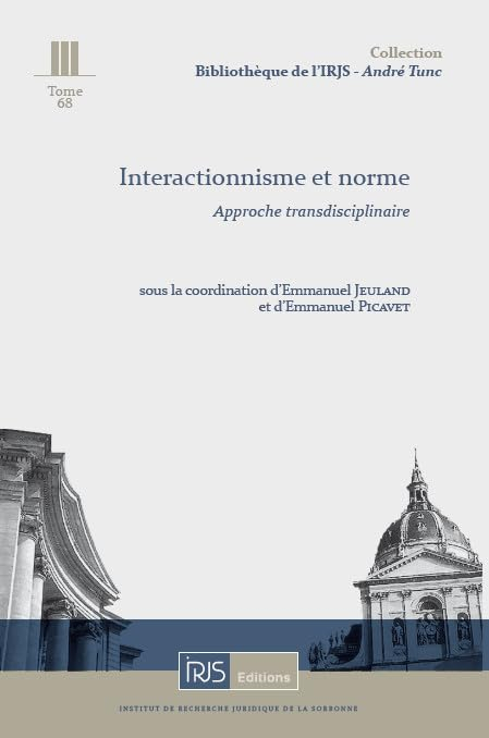 Interactionnisme et norme : approche transdisciplinaire