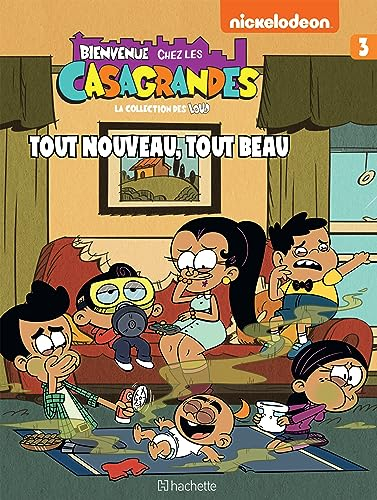 Bienvenue chez les Casagrandes. Vol. 3. Tout nouveau, tout beau