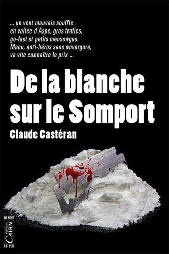 De la blanche sur le Somport