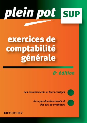 Exercices de comptabilité générale : enseignement supérieur, BTS, DUT tertiaires