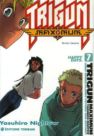 Trigun maximum. Vol. 7. Happy days