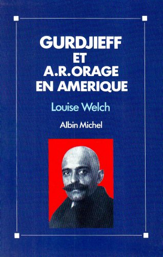 Gurdjieff et A.R. Orage en Amérique