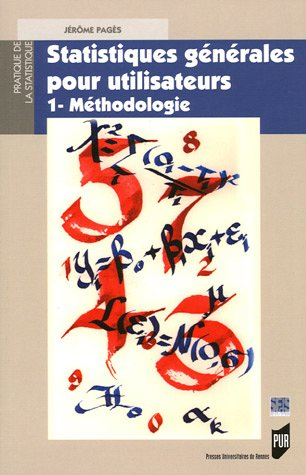 Statistiques générales pour utilisateurs. Vol. 1. Méthodologie