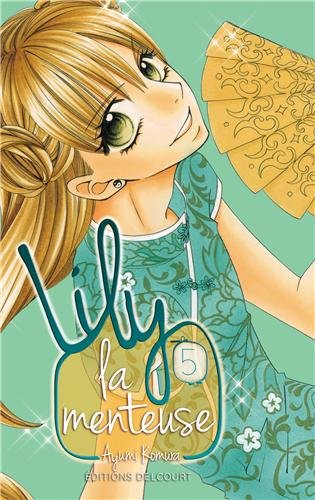 Lily la menteuse. Vol. 5