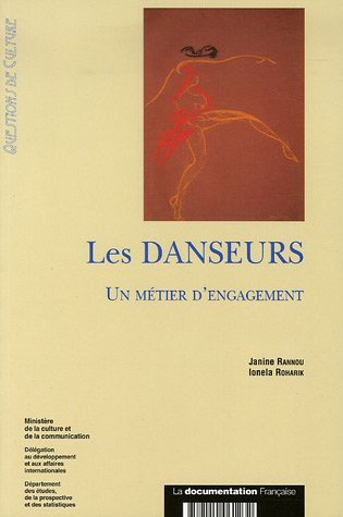 Les danseurs : un métier d'engagement