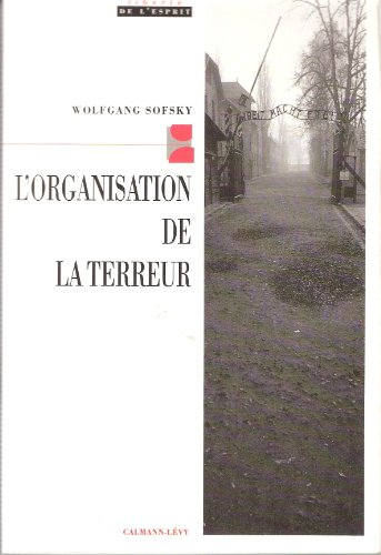 L'organisation de la terreur
