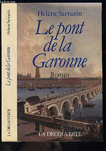 Le Pont de la Garonne