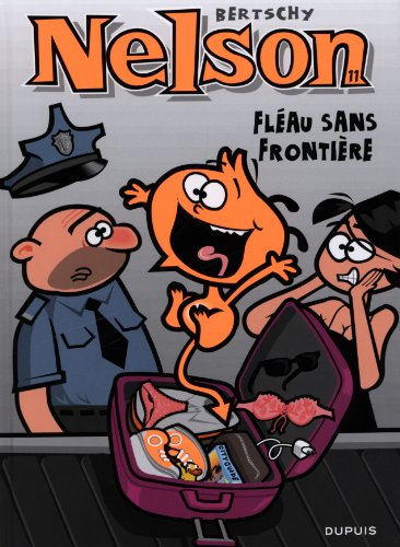 nelson, tome 11 : fléau sans frontière