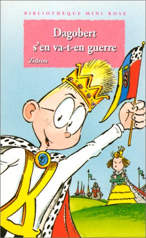 Dagobert s'en va-t-en guerre