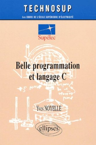 Belle programmation et Langage C