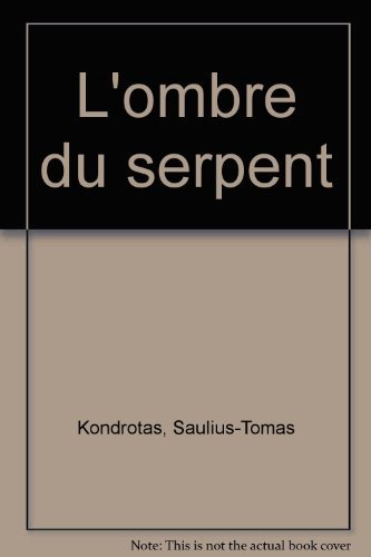 L'ombre du serpent