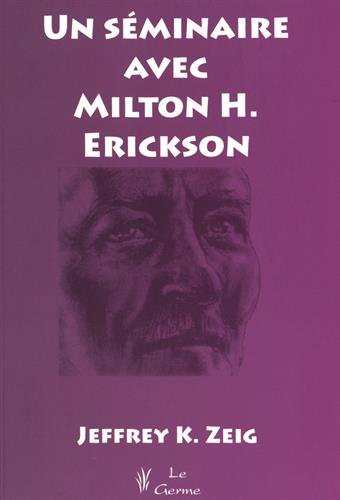 un séminaire avec milton erickson