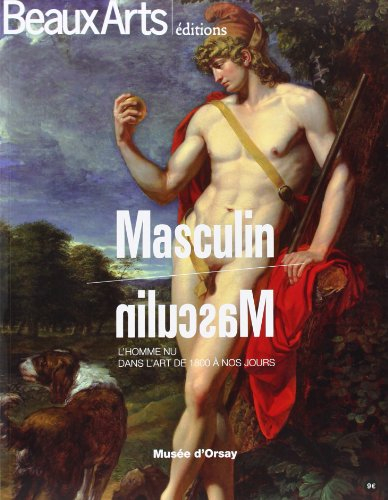masculin/masculin : l'homme nu dans l'art de 1800 à nos jours