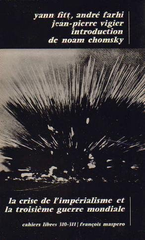 la crise de l'impérialisme et la troisième guerre mondiale