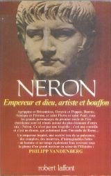 Néron empereur et dieu, artiste et bouffon