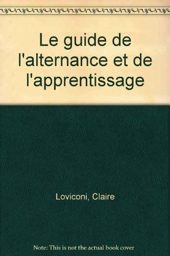 Le guide de l'alternance et de l'apprentissage