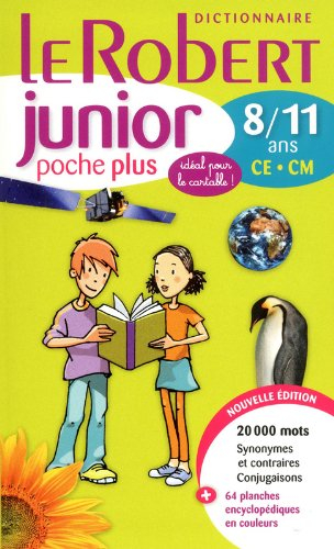 Le Robert junior poche plus : dictionnaire 8-11 ans, CE-CM