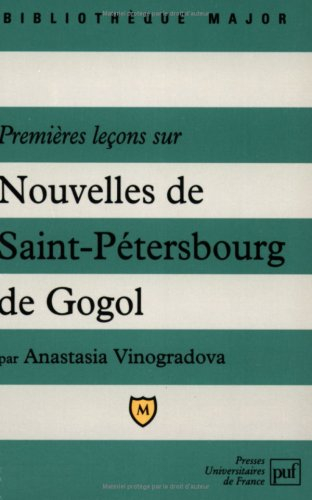Premières leçons sur Nouvelles de Saint-Pétersbourg de Gogol