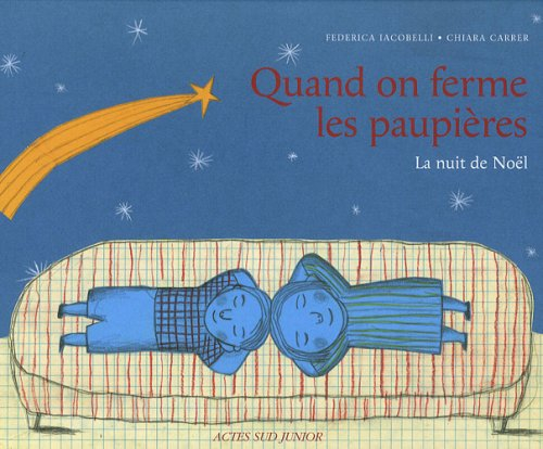 Quand on ferme les paupières : la nuit de Noël