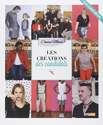 Cousu main : les créations des candidats