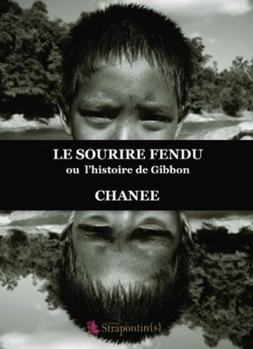 Le sourire fendu ou L'histoire de Gibbon