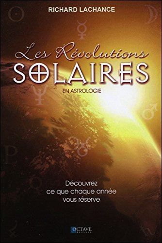 Les révolutions solaires en astrologie : découvrez ce que chaque année vous réserve