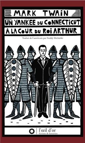 Un Yankee du Connecticut à la cour du roi Arthur