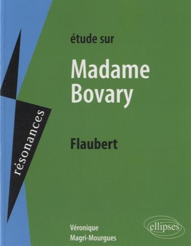 Etude sur Flaubert, Madame Bovary