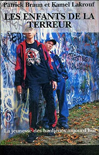 Les Enfants de la terreur : la jeunesse des banlieues aujourd'hui
