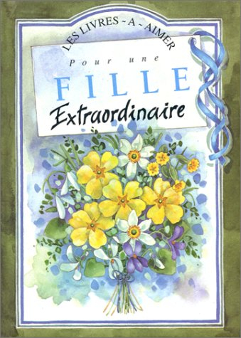 pour une fille extraordinaire