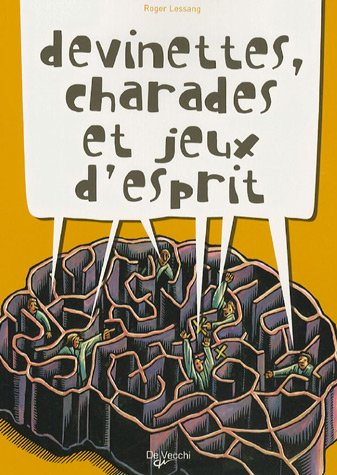 Devinettes, charades et jeux d'esprit