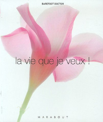 La vie que je veux !