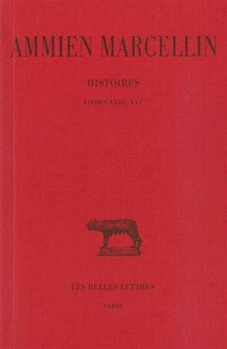 Histoires. Vol. 4. Livres XXIII-XXV