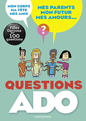 Questions ado : filles, garçons en 100 questions