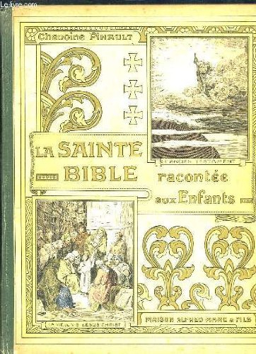 l ancien testament raconte aux enfants , la vie de ns jesus christ racontee aux enfants.