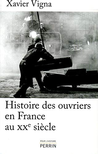 histoire des ouvriers en france au xxe siècle