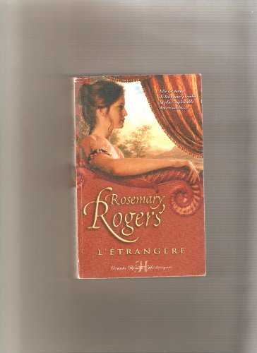 L'étrangère : elle est venue de loin pour prendre la plus implacable des revanches...